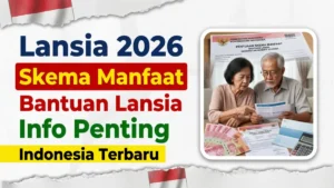 Skema Manfaat Lansia Indonesia